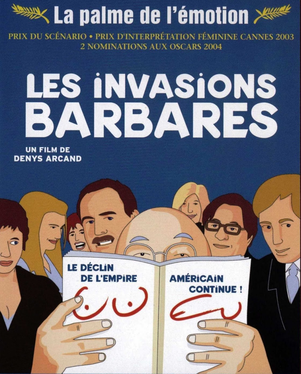 Les Invasions Barbares Streaming Le blog-notes de la Mansarde: Les invasions barbares