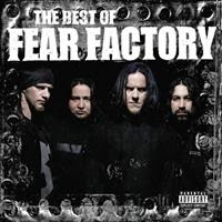 [2006] - The Best Of Fear Factory