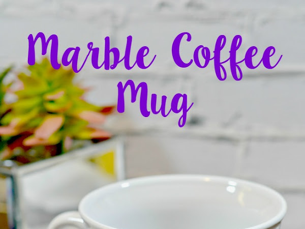 Tutorial: DIY Marble Coffee Mug