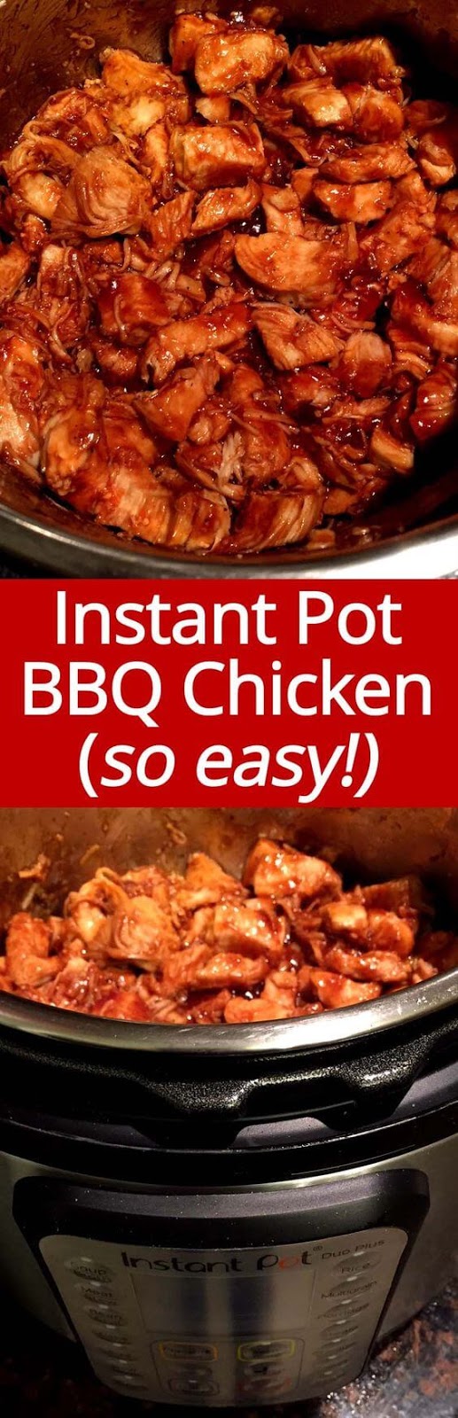 Instant Pot BBQ Chicken Recipe With Chicken Breasts Or Thighs