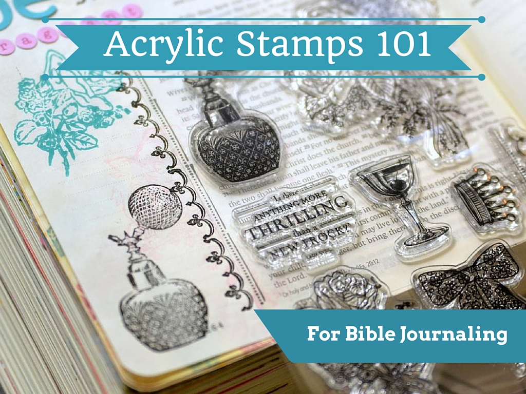Acrylic Stamps 101 for Bible Journaling The Girl with the Star