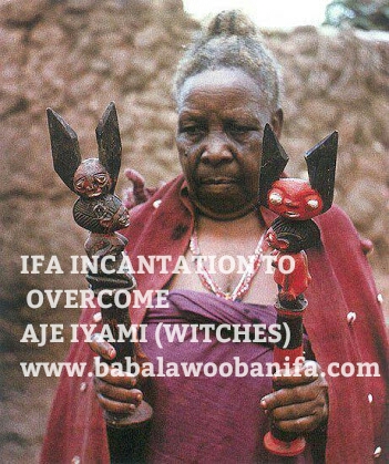 witches incantations overcome ifa iyami wizards aje overcoming th