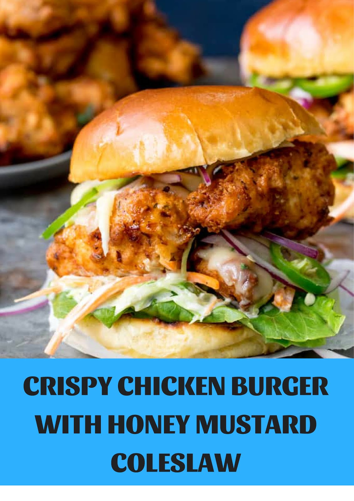 Crispy Chicken Burger with Honey Mustard Coleslaw Recipes – Home ...