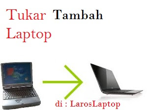 Tukar Tambah Laptop Di Malang