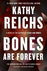 Short & Sweet Review: Bones Are Forever by Kathy Reichs (audio)