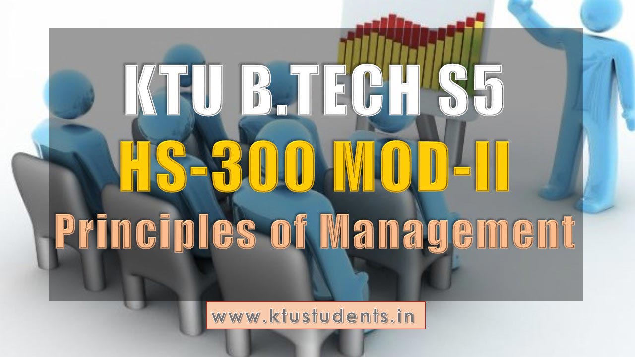 Note for Principles of Management HS300 Module2 KTU Students Engineering NotesSyllabus