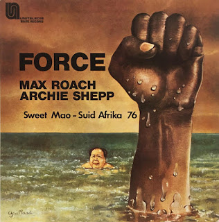 Archie Shepp, Max Roach, Force