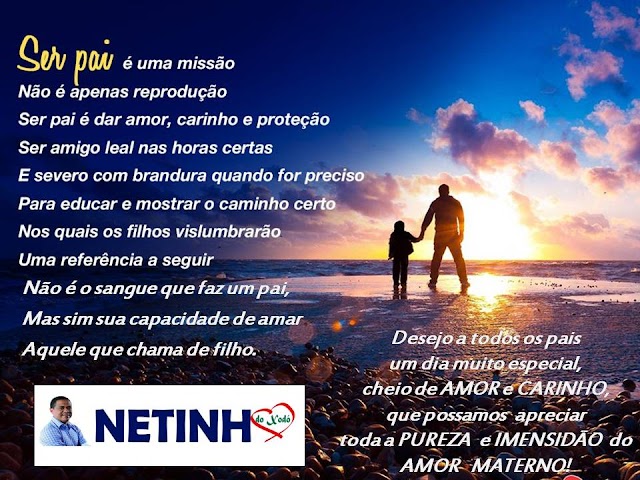 Homenagem do Vereador Netinho ao dia dos Pais.