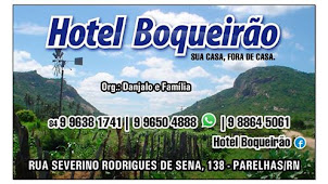HOTEL BOQUERÃO - PARELHAS - RN FONE: (84) 98864 5061 - 99638 1741 - 99650 4888