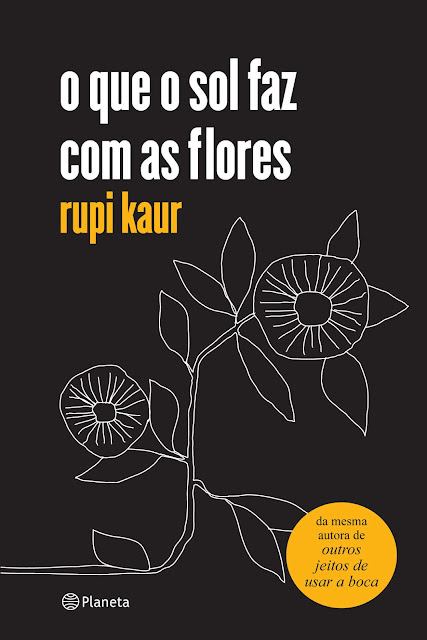 o que o sol faz com as flores - Rupi Kaur.jpg