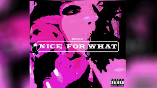 Nice For What Lyrics -Drake Nice For What Lyrics -Drake