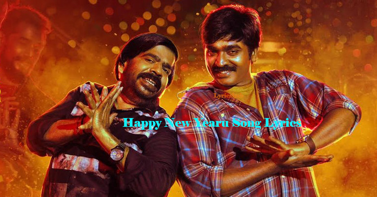 Happy lyrics Lyrics Hub: LYRICSHUB- Happy New Yearu Song Lyrics- Hiphop Tamizha ~ Kavan (2017}