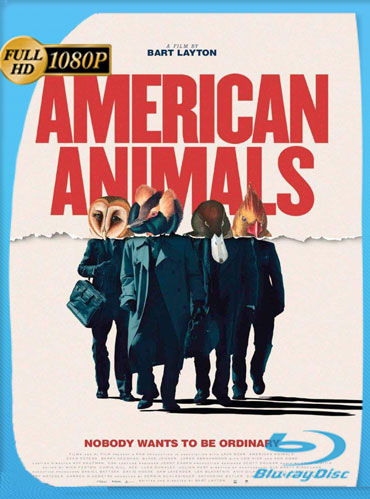 American Animals (2018) HD 1080p Latino Dual [GoogleDrive] TeslavoHD