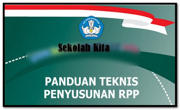 Download Panduan Teknis Penyusunan Rpp Kurikulum 2013