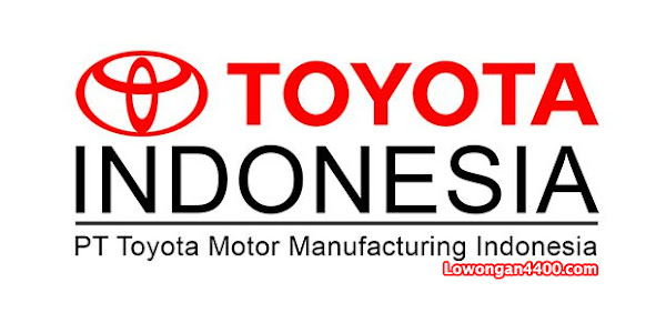 Lowongan Kerja PT. Toyota Motor Manufacturing Indonesia (TMMIN) - Disnaker Karawang