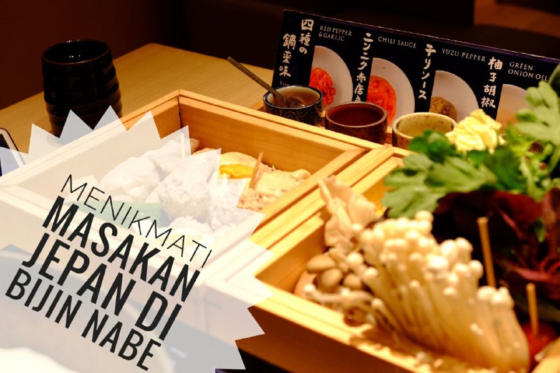 Menikmati Makanan Jepang Di Bijin Nabe Kuliner Wisata Menikmati Makanan Jepang Di Bijin Nabe Kuliner Wisata