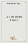 Le libre-arbitre d'Alice