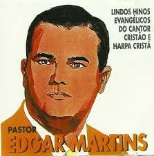 Edgar Martins - Lindos Hinos Evangélicos