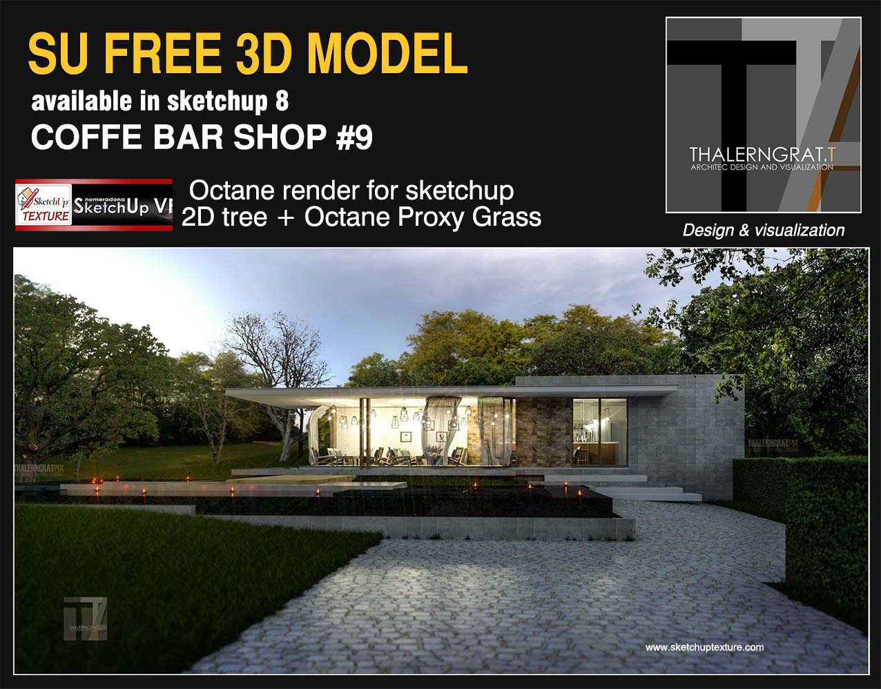 sketchup free 3d model coffee shop bar #9_by Thalerngrat T. Nuke_ octane render