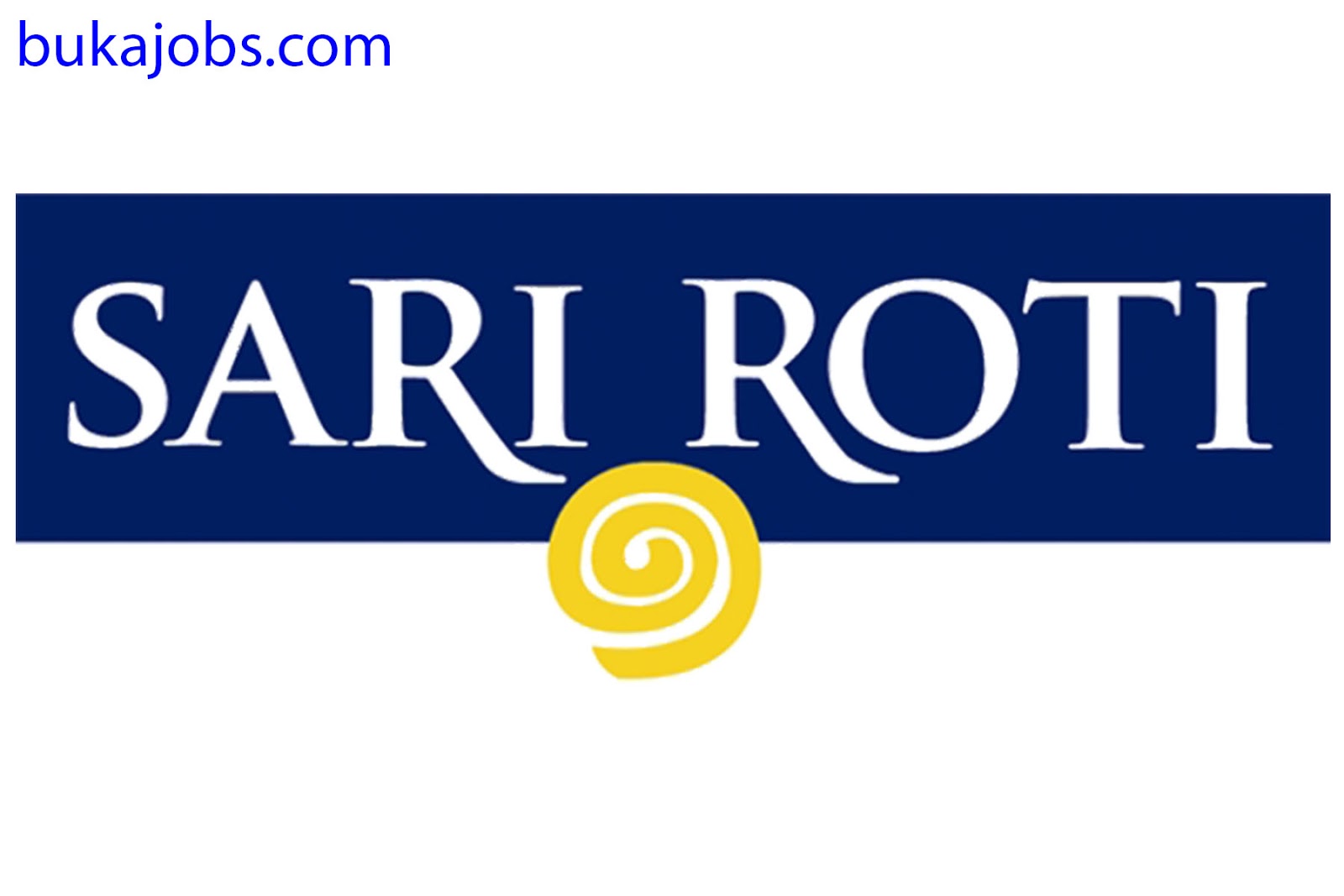 Lowongan Kerja Pt Wangsa Ritel Nusantara Sari Roti Agustus 2019 Bukajobs Com