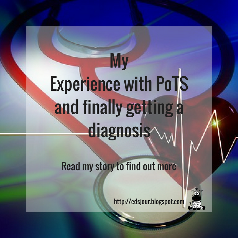 MY EDS JOURNEY My Experience with PoTS and finally getting a Diagnosis
