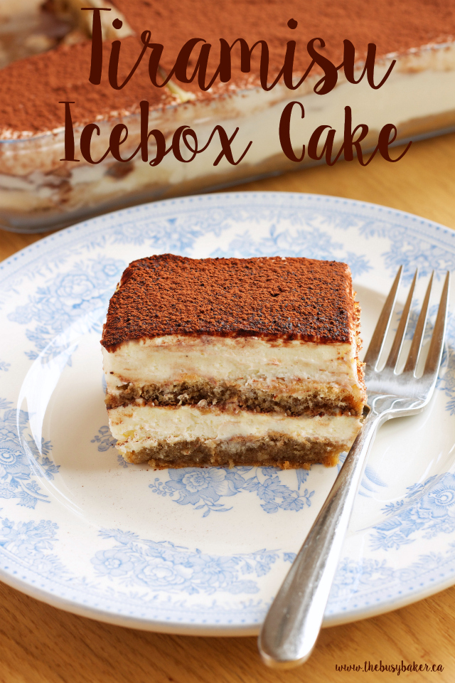 The Busy Baker No Bake Tiramisu Icebox Cake