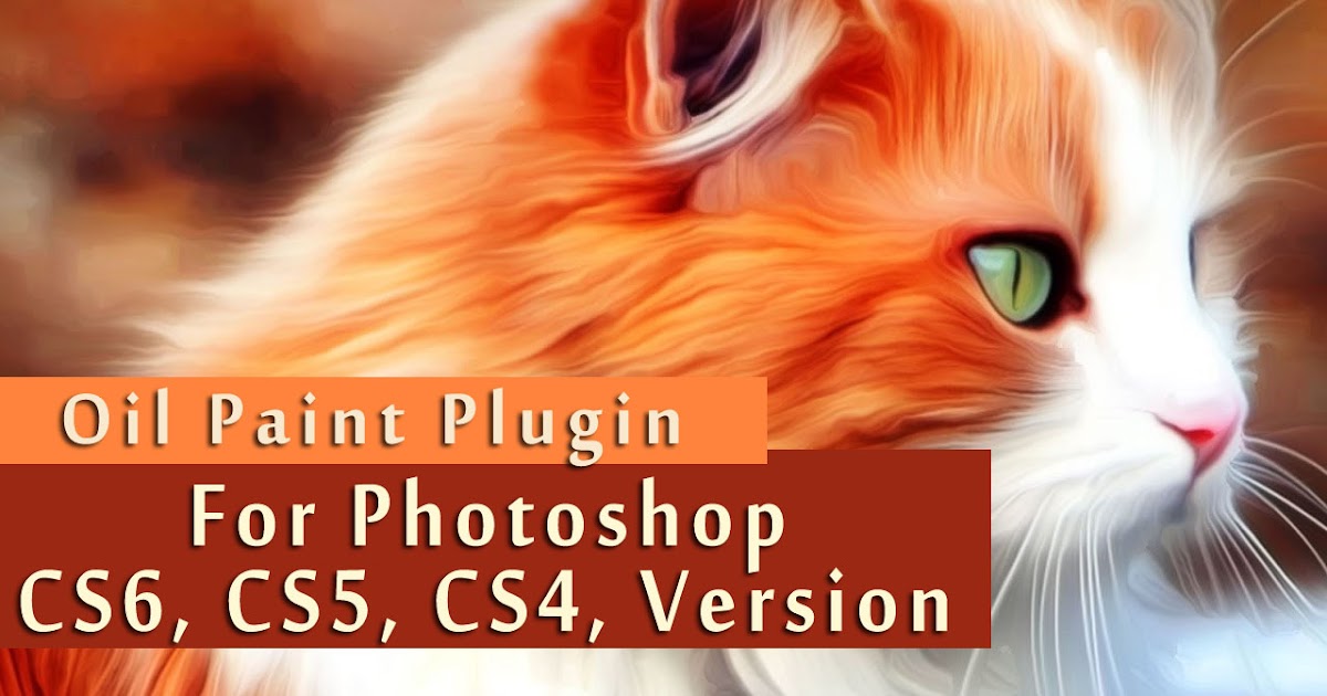 Oil Paint Plugin For CS6, CS5, CS4, Version Luckystudio4u