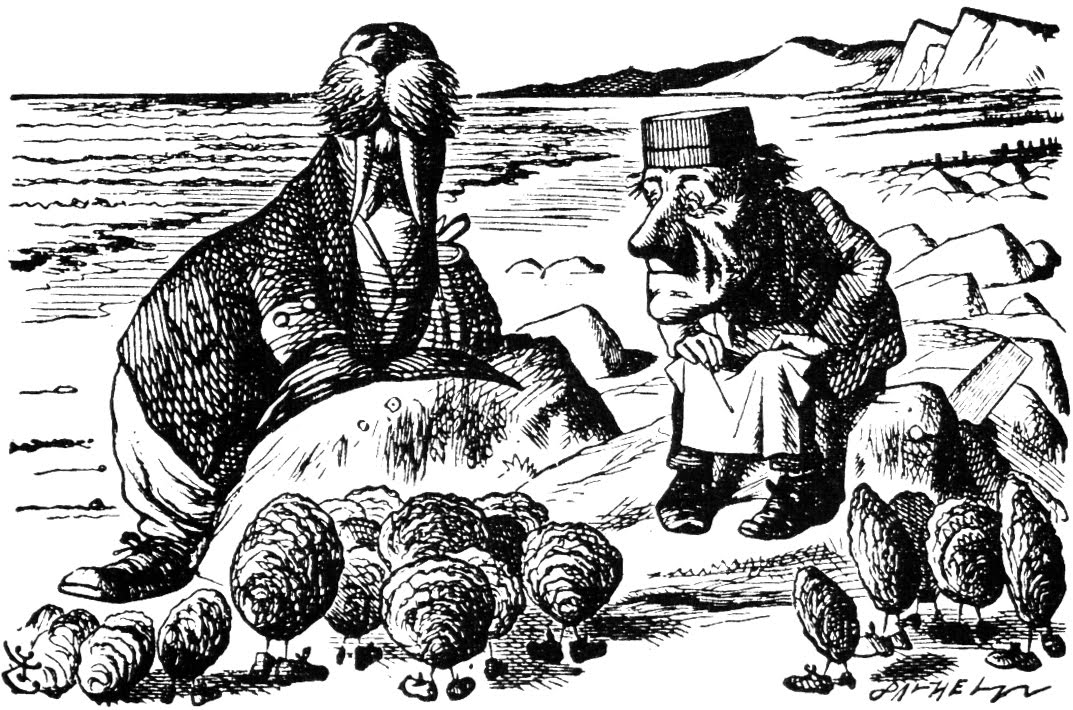 The Walrus & The Carpenter, By Lewis Carroll...