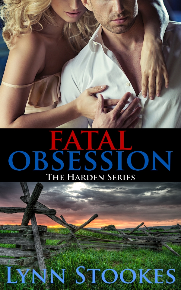 Fatal Obsession ( Harden #1) de Lynn Stookes.