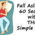 TRAIN YOURSELF TO FALL ASLEEP IN 60 SECONDS BY USING THIS SIMPLE TECHNIQUE!