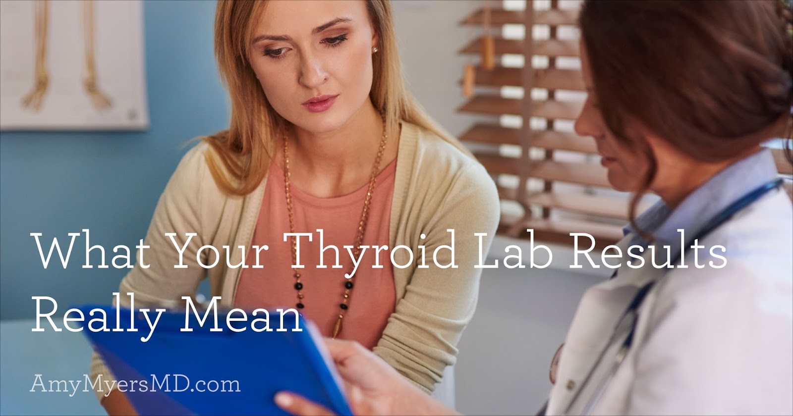 Holistic Health Transformation: What Your Thyroid Lab Results Really Mean