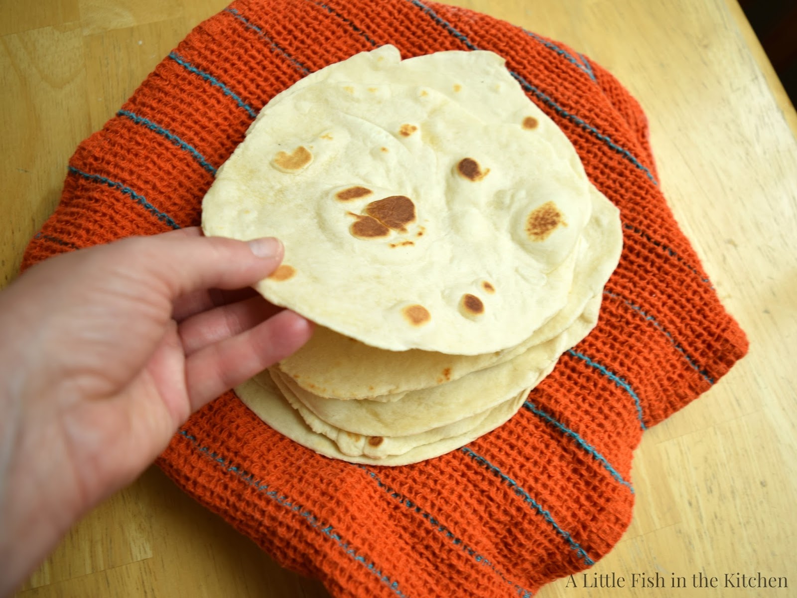 Homemade Flour Tortillas A Little Fish in the Kitchen