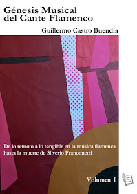Génesis Musical del Cante Flamenco de Guillermo Castro Buendía