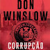 Harper Collins | "Corrupção" de Don Winslow