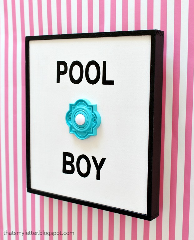 That's My Letter DIY Pool Boy Sign