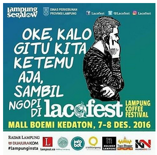 Lacofest 2016 (Lampung Coffee Festival 2016): Ajang Silaturahmi Para Penikmat Kopi