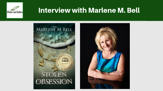 Interview with Marlene M. Bell, author of Stolen Obsession @ewephoric  @iReadBookTours