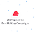 150 YEARS OF THE BEST HOLIDAY CAMPAIGNS #INFOGRAPHIC