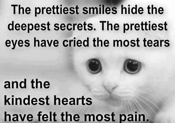 The prettiest smiles hide the deepest secrets. The prettiest eyes have