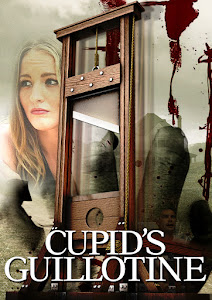 Cupid's Guillotine Poster
