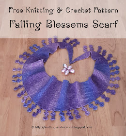 Free Pattern: Falling Blossoms Scarf (Knitting/Crochet Combo); http://knitting-and-so-on.blogspot.com