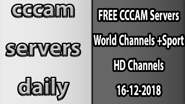 FREE CCCAM Servers World Channels +Sport HD Channels 16-12-2018