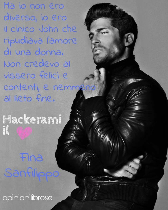 AMIAMO I NOSTRI LIBRI: Recensione "HACKERAMI IL CUORE" di Fina Sanfilippo