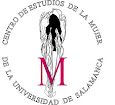 Centro de Estudios de la Mujer. Universidad de Salamanca