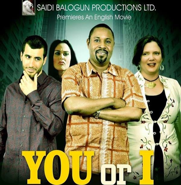 saidi balogun you or i movie pirated