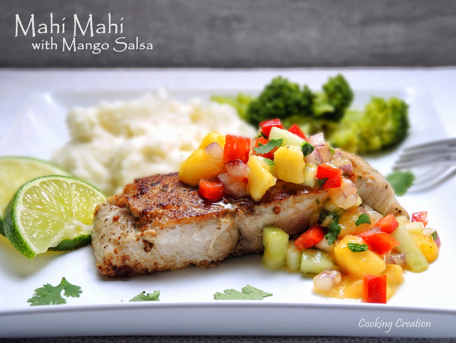 Cooking Creation Panseared Mahi Mahi with Mango Salsa