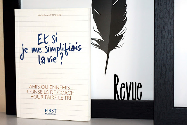 Et si je me simplifiais la vie ? [revue lecture / développement personnel]