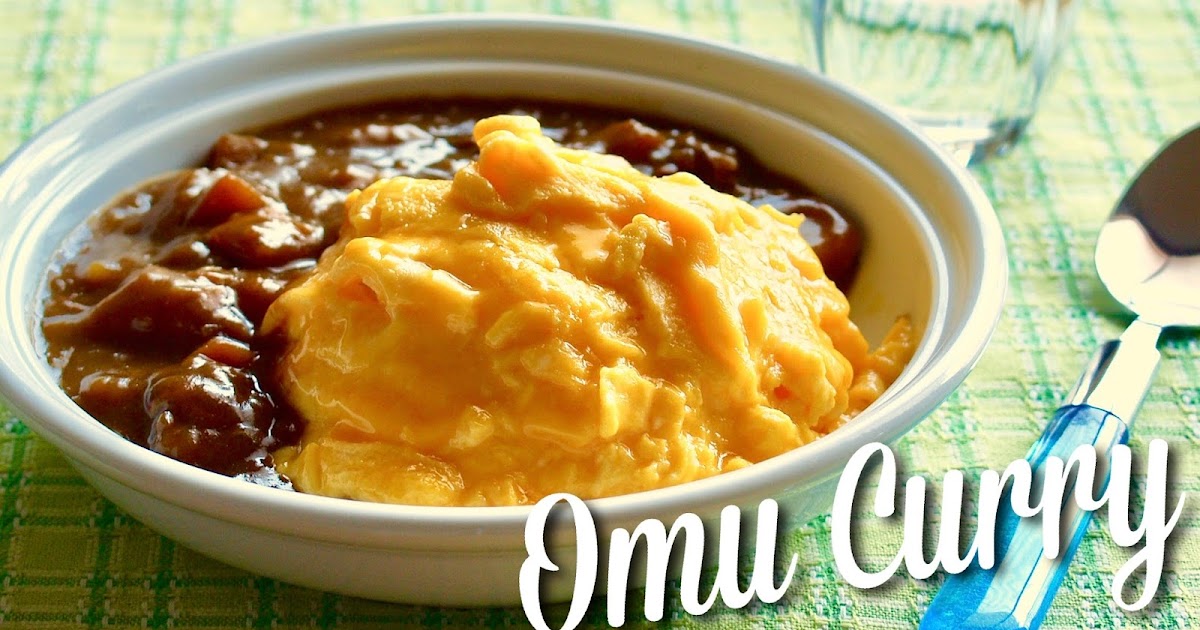 How to Make Omu Curry (Kare Raisu with Perfectly Soft and Creamy