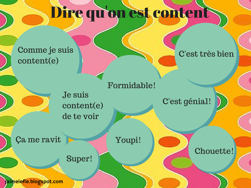 J'aime le français Dire qu'on est content J'aime le français Dire qu'on est content