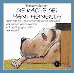 Die Rache des Hans-Heinerich. CD: Oder: Wie die Geschichte vom kleinen Maulwurf, der wissen wollte, wer ihm auf den Kopf gemacht hat, weitergeht. Das Musical (Sauerländer Hörbuch / Tonträger)
